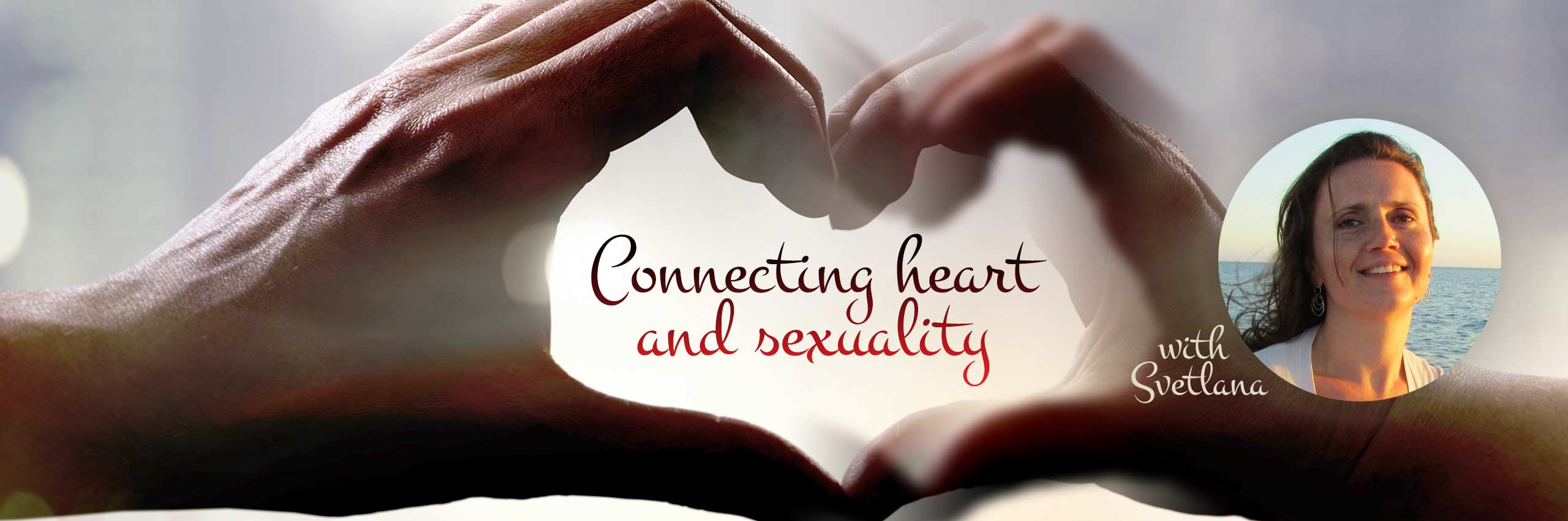 Connecting heart and sexuality