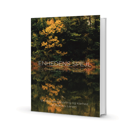 Nukunu´s book “Enhedes Spejl” is now released in Danish language.